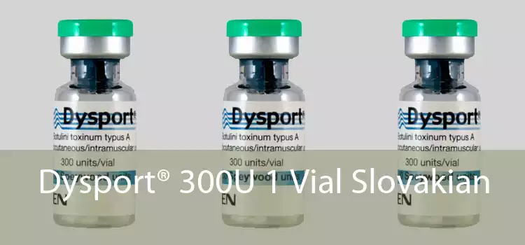 Dysport® 300U 1 Vial Slovakian 