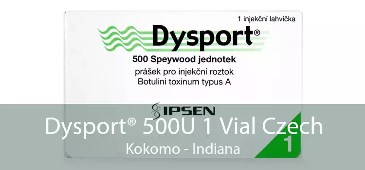 Dysport® 500U 1 Vial Czech Kokomo - Indiana