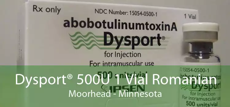 Dysport® 500U 1 Vial Romanian Moorhead - Minnesota